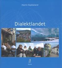 Dialektlandet Av Martin Skjekkeland