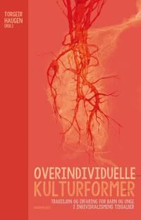 Overindividuelle Kulturformer