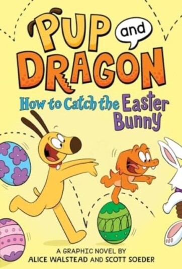How to Catch Graphic Novels: How to Catch the Easter Bunny How to Catch Graphic Novels: How to Catch the Easter Bunny