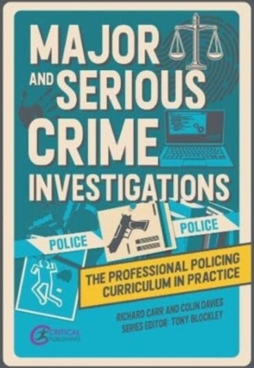 Major And Serious Crime Investigations Av Richard Carr, Colin Davies