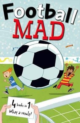 Football Mad Av John Goodwin, Alan Macdonald, Helena Pielichaty Football Mad Av John Goodwin, Alan Macdonald, Helena Pielichaty