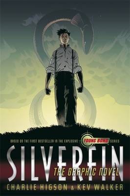 Silverfin: The Graphic Novel Av Charlie Higson Silverfin: The Graphic Novel Av Charlie Higson
