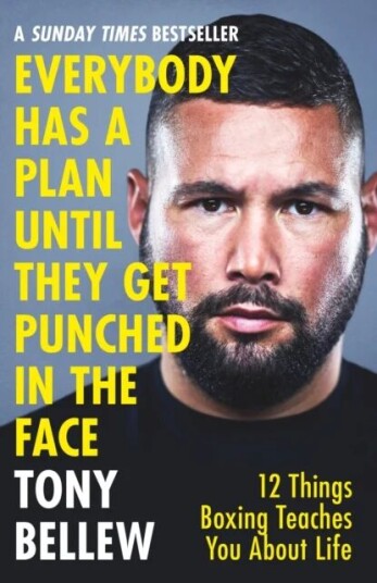 Everybody Has A Plan Until They Get Punched In The Face Av Tony Bellew
