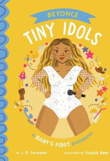 Beyonce: A Baby's First Biography