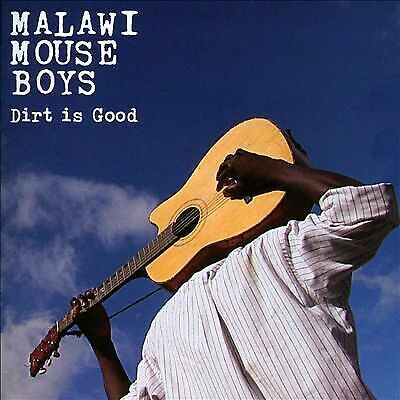 MediaTronixs Malawi Mouse Boys : Dirt Is Good CD (2014) Pre-Owned