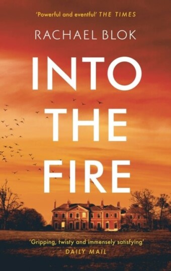 Into the Fire Into the Fire