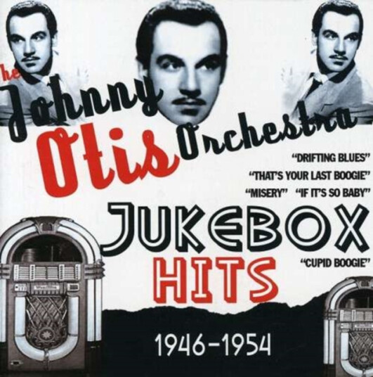 Johnny Otis  Jukebox Hits 1946  1954  CD