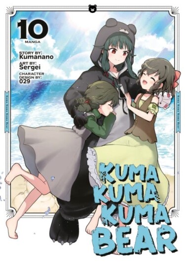 Kuma Kuma Kuma Bear (Manga) Vol. 10 Kuma Kuma Kuma Bear (Manga) Vol. 10