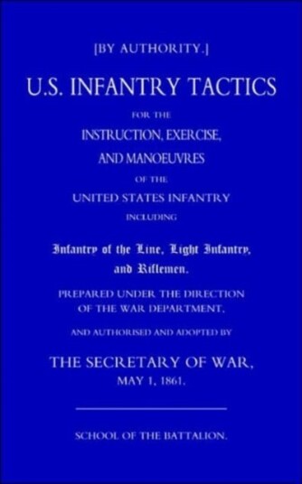 US Infantry Tactics 1861_school of the Battalion