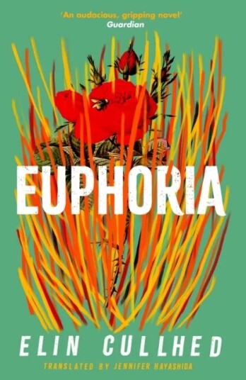Euphoria Av Elin Cullhed