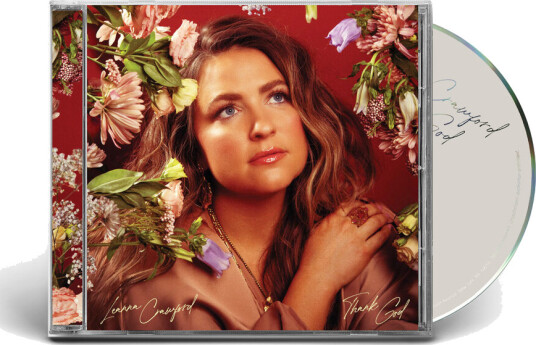 Leanna Crawford  Thank God  CD