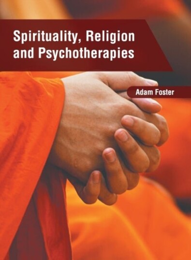 Spirituality Religion and Psychotherapies