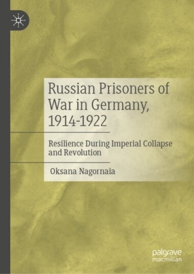 Russian Prisoners of War in Germany 1914 1922