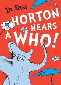 Horton Hears a Who av Dr. Seuss Horton Hears a Who av Dr. Seuss
