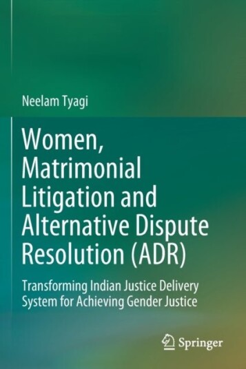 Women Matrimonial Litigation and Alternative Dispute Resolution ADR
