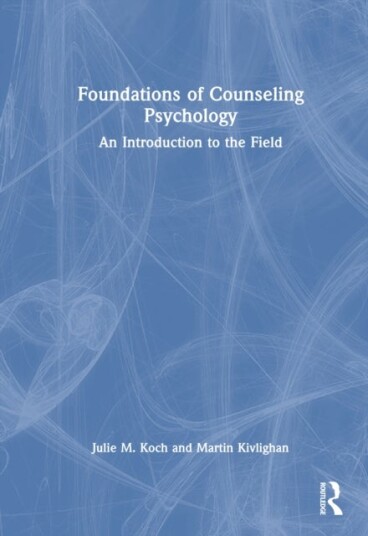 Foundations of Counseling Psychology Foundations of Counseling Psychology