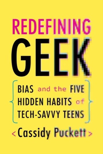 Redefining Geek Av Cassidy Puckett