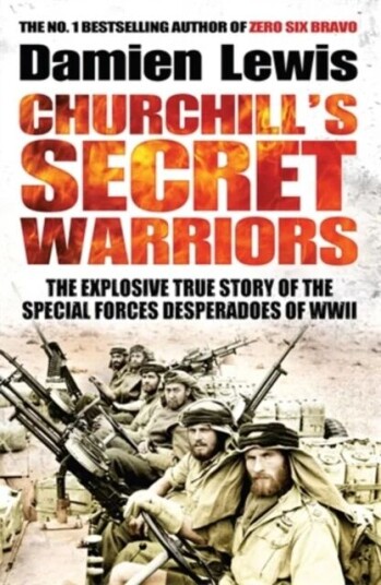 Churchill'S Secret Warriors Av Damien Lewis