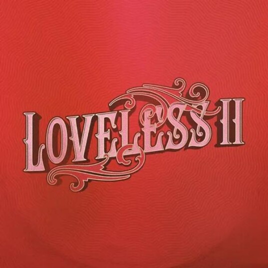 Loveless Loveless II (CD)