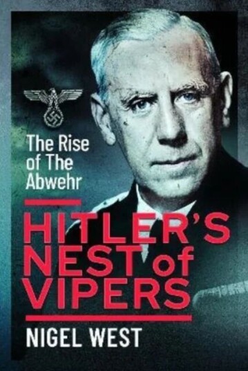 Hitler's Nest of Vipers av Nigel West