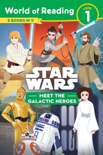 Star Wars: World of Readin Meet the Galactic Heroes (Level 1 Reader Bindup) Star Wars: World of Readin Meet the Galactic Heroes (Level 1 Reader Bindup)