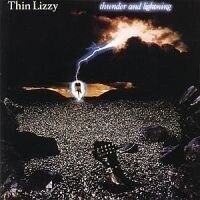 Thin Lizzy Thunder And Lightning Thin Lizzy Thunder And Lightning