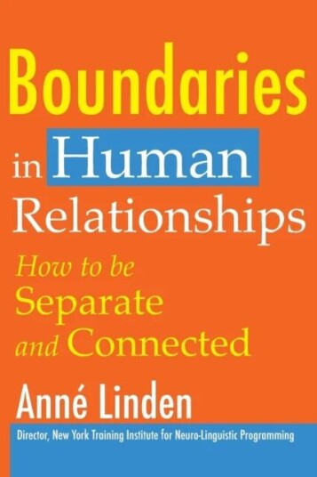 Boundaries In Human Relationships Av Anne Linden