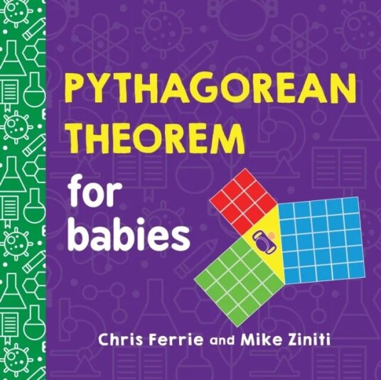 Pythagorean Theorem For Babies Av Chris Ferrie