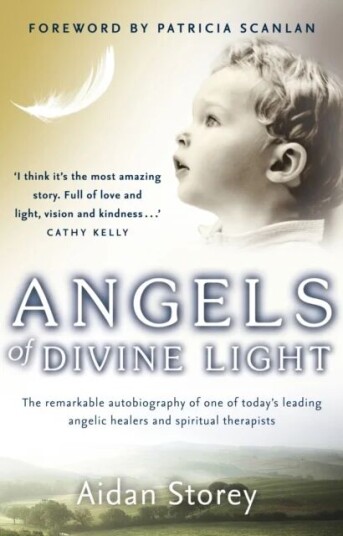 Angels Of Divine Light Av Aidan Storey