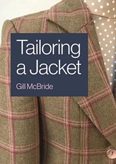 Tailoring A Jacket Av Gill Mcbride Tailoring A Jacket Av Gill Mcbride