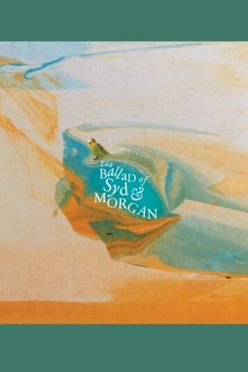 The Ballad Of Syd & Morgan Av Haydn Middleton