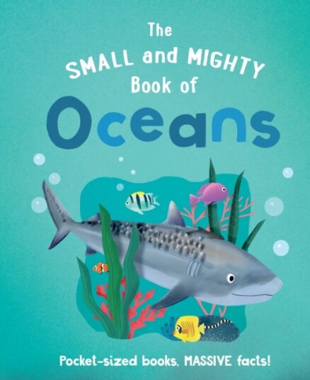 The Small And Mighty Book Of Oceans Av Tracey Turner