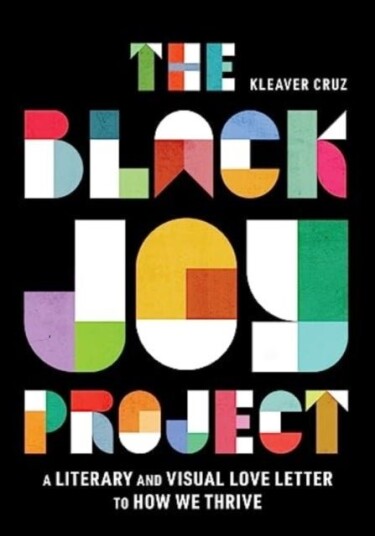 The Black Joy Project The Black Joy Project