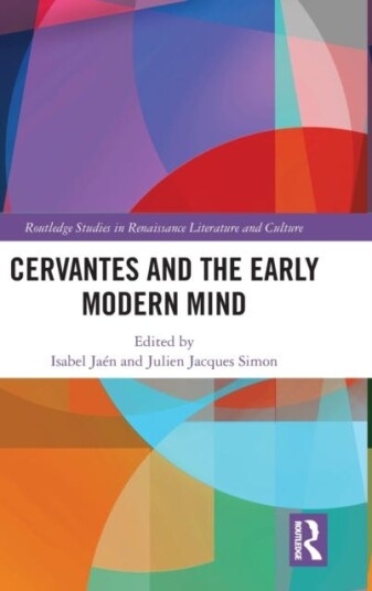 Cervantes And The Early Modern Mind
