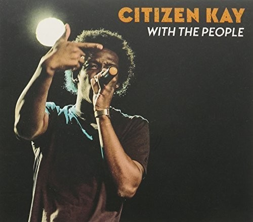 Citizen Kay With The People CD