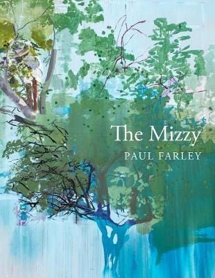 The Mizzy Av Paul Farley The Mizzy Av Paul Farley