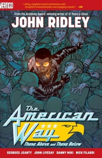 American Way: Those Above And Below Av John Ridley