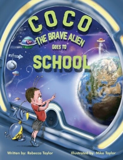 Coco the Brave Alien Goes to School Coco the Brave Alien Goes to School