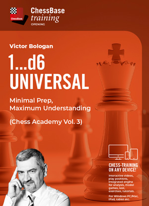 1...d6 universal Minimal Prep Maximum Understanding 1...d6 universal Minimal Prep Maximum Understanding