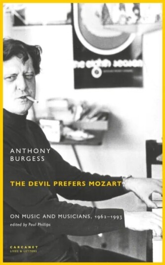 The Devil Prefers Mozart Av Anthony Burgess The Devil Prefers Mozart Av Anthony Burgess