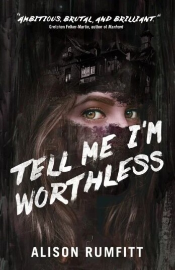 Tell Me I'M Worthless Av Alison Rumfitt