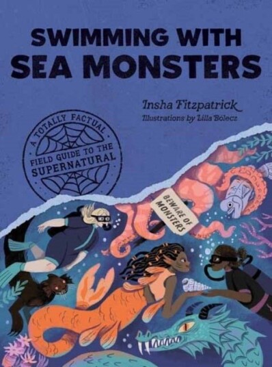 Swimming with Sea Monsters