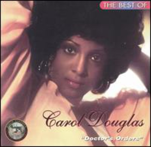 Carol Douglas Doctor's Orders: Best Of CD