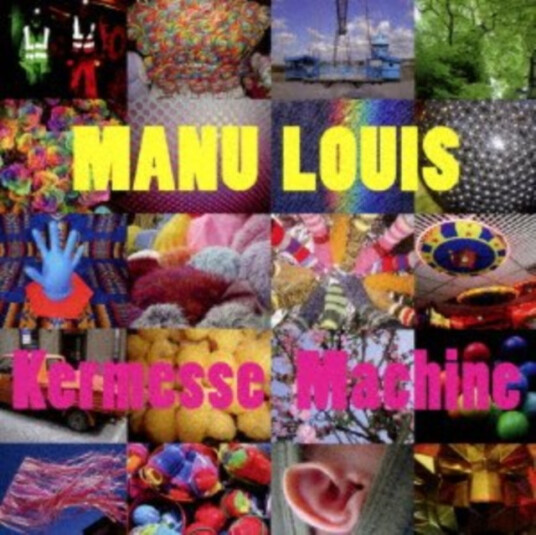 Manu Louis Kermesse Machine CD
