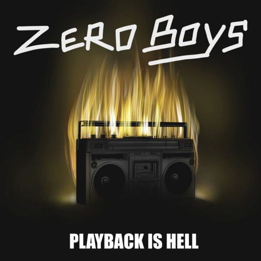 The Zero Boys Playback Is Hell LP/Vinyl The Zero Boys Playback Is Hell LP/Vinyl