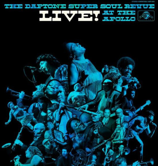 The Daptone Super Soul Revue Live! At The Apollo