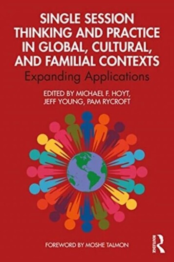 Single Session Thinking And Practice In Global, Cultural, And Familial Contexts
