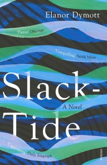 Slack-Tide Av Elanor Dymott Slack-Tide Av Elanor Dymott