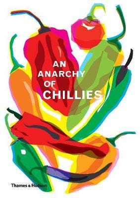 An Anarchy Of Chillies Av Caz Hildebrand