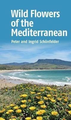 Wild Flowers Of The Mediterranean Av Ingrid Schonfelder